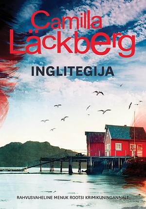 Inglitegija by Camilla Läckberg