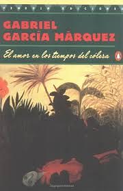 El amor en los tiempos del cólera by Gabriel García Márquez