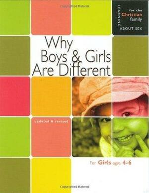 Why Boys & Girls Are Different: For Girls Ages 4-6 and Parents by Carol Greene
