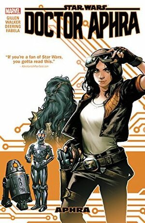 Star Wars: Doctor Aphra, Vol. 1: Aphra by Jason Aaron, Kieron Gillen