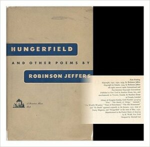 Hungerfield, and Other Poems by Robinson Jeffers