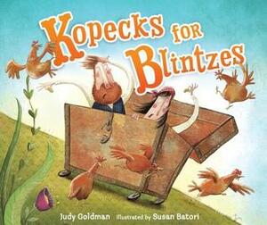 Kopecks for Blintzes by Judy Goldman, Susan Batori