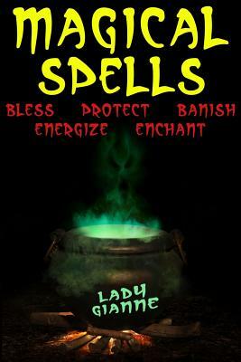 Magical Spells by Lady Gianne