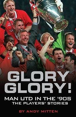 Glory Glory! by Andy Mitten