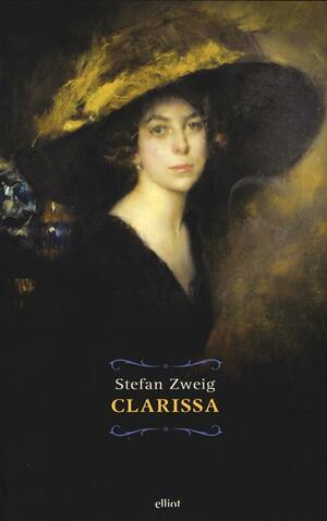 Clarissa by Stefan Zweig