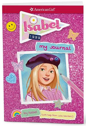 Isabel: My Journal by Julia DeVillers