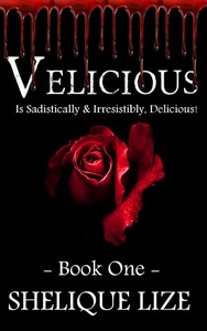 Velicious by Shelique Lize