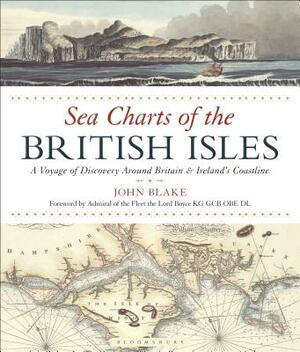 Sea Charts of the British Isles by John Blake