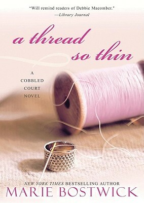 A Thread So Thin by Marie Bostwick