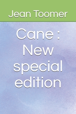 Cane: New special edition by Jean Toomer