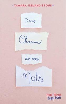 Dans chacun de mes mots by Tamara Ireland Stone