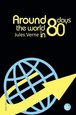 Around the world in eighty days by Jules Verne