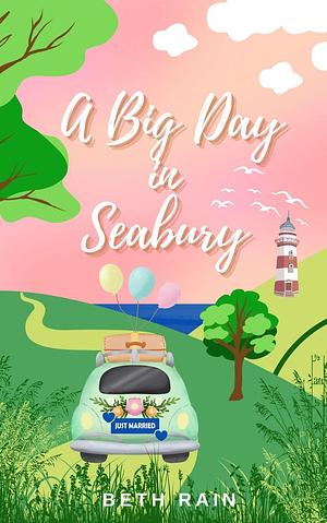 A Big Day in Seabury by Beth Rain