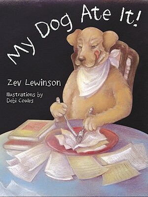 My Dog Ate It by Zev Lewinson
