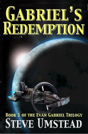 Gabriel's Redemption by Steve Umstead