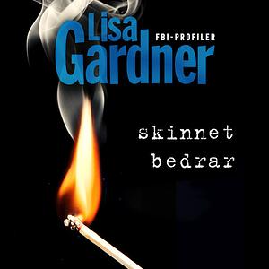 Skinnet bedrar by Lisa Gardner