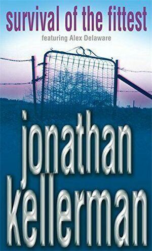 Survival of the Fittest by Jonathan Kellerman