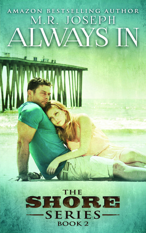 Always In by M.R. Joseph