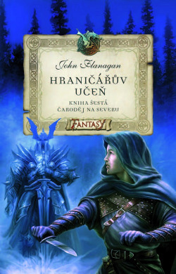 Čaroděj na severu by John Flanagan, Zdeňka Tenklová