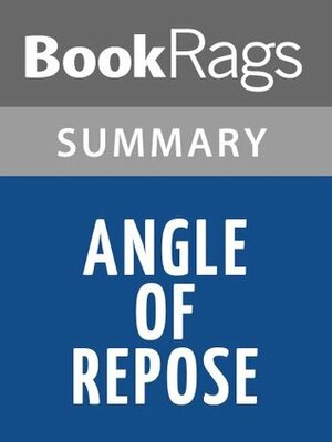 Angle of Repose by Wallace Stegner | Summary & Study Guide by BookRags