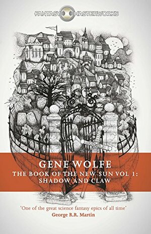 Shadow and Claw by Gene Wolfe