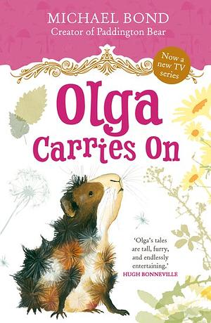Olga Carries On by Michael Bond