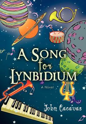 A Song for Lynbidium by John Cacavas