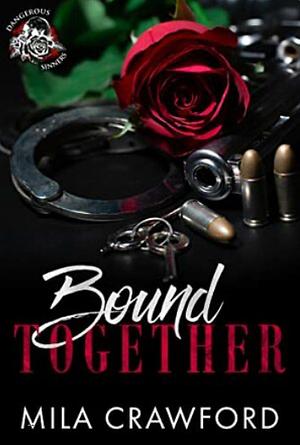 Bound Together  by Mila Crawford