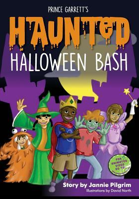 Prince Garrett's Haunted Halloween Bash by Jannie Pilgrim