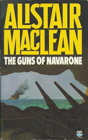 The Guns of Navarone by Alistair MacLean