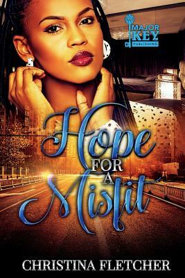 Hope For A Misfit by Christina Fletcher