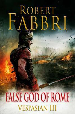 False God of Rome by Robert Fabbri