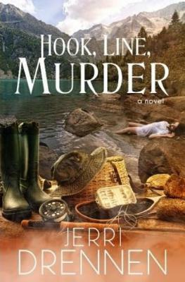 Hook, Line, Murder by Jerri Drennen