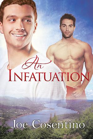 An Infatuation by Joe Cosentino