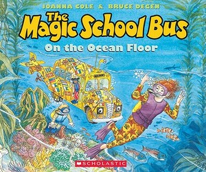 The on the Ocean Floor (the Magic School Bus) [With Paperback Book] by Joanna Cole