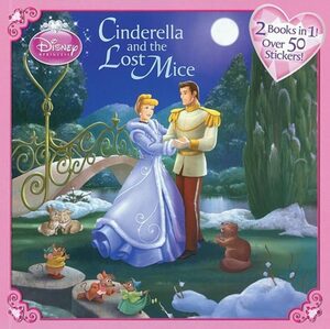 Cinderella and the Lost Mice/Belle and the Castle Puppy by The Walt Disney Company, Barbara Bazaldua