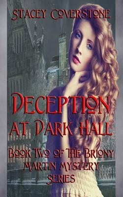 Deception at Dark Hall by Stacey Coverstone