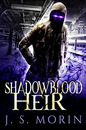 Shadowblood Heir by J.S. Morin