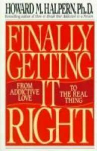 Finally Getting It Right by Howard M. Halpern