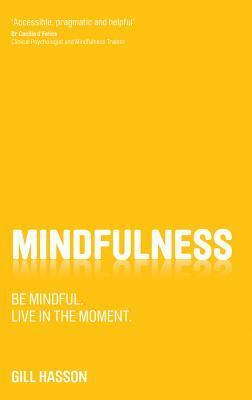 Mindfulness by Gill Hasson