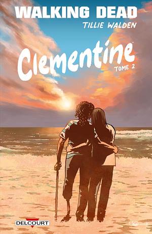 Clementine tome 2 by Tillie Walden