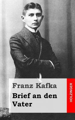 Brief an den Vater by Franz Kafka