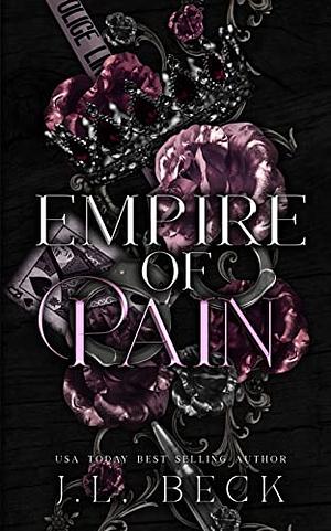 Empire of Pain: A Dark Mafia Romance by J.L. Beck
