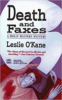 Death and Faxes by Leslie O'Kane