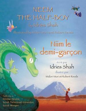 Neem the Half-Boy -- Niim le demi-garçon: English-French Edition by Idries Shah