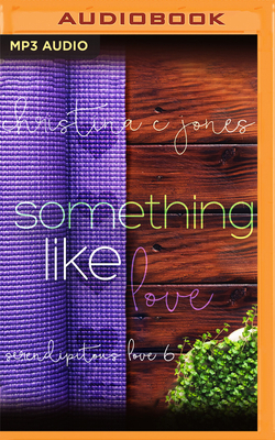 Something Like Love by Christina C. Jones