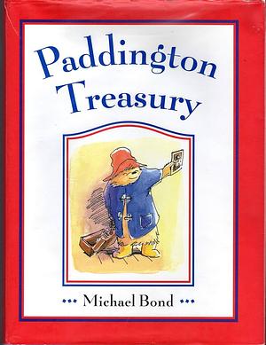 Paddington Treasury by Michael Bond, Caroline Nuttall-Smith