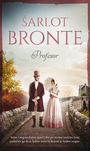 Profesor by Charlotte Brontë