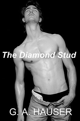 The Diamond Stud by G.A. Hauser