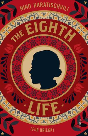The Eighth Life by Nino Haratischwili